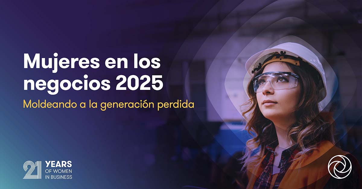 Mujeres en los negocios 2025: Moldeando a la Generación Perdida | Grant ...